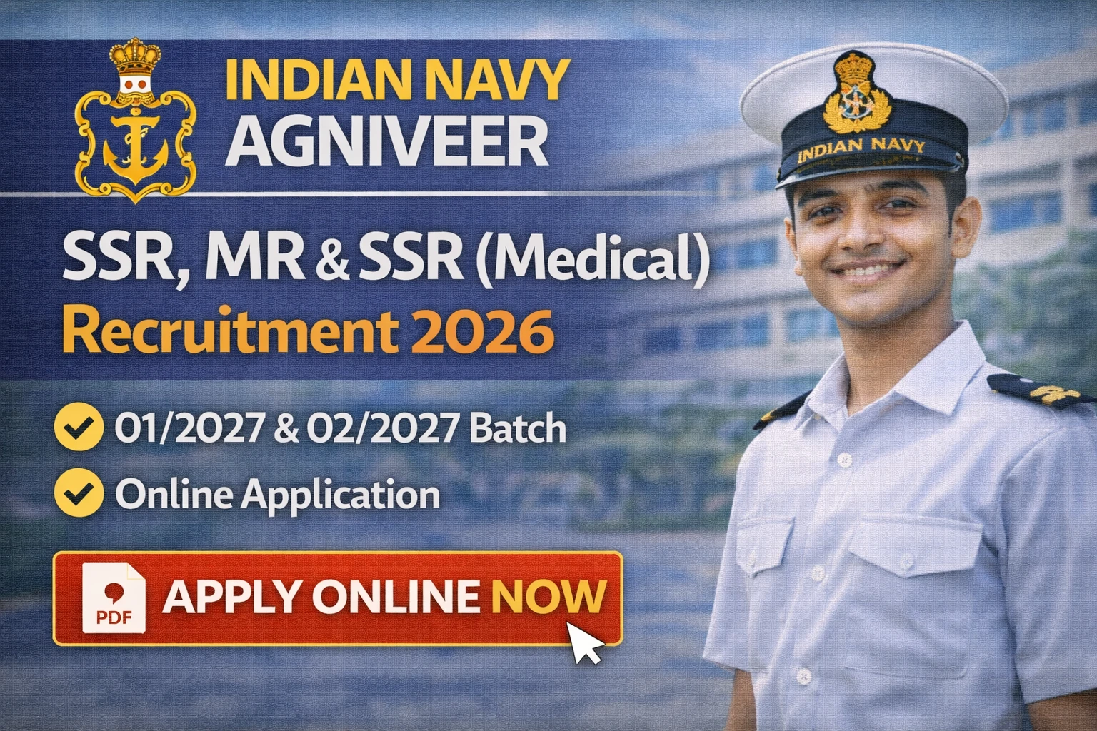 Indian Navy Agniveer SSR, MR & SSR (Medical) Recruitment 2026
