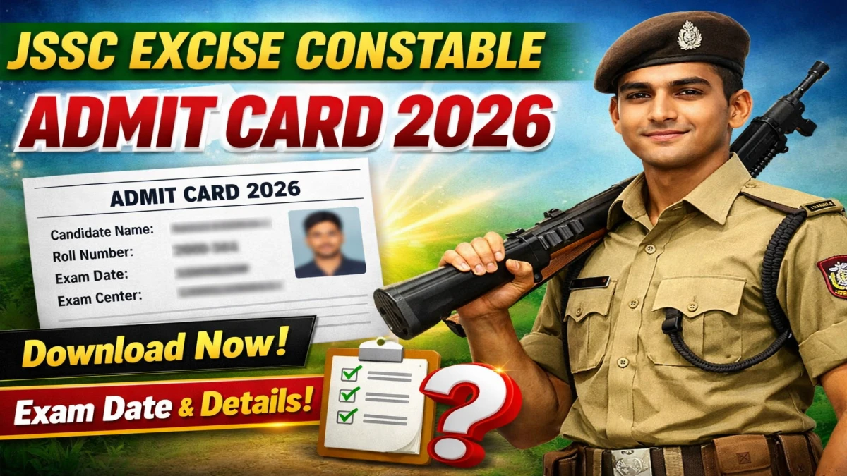 JSSC Excise Constable Admit Card 2026 Out