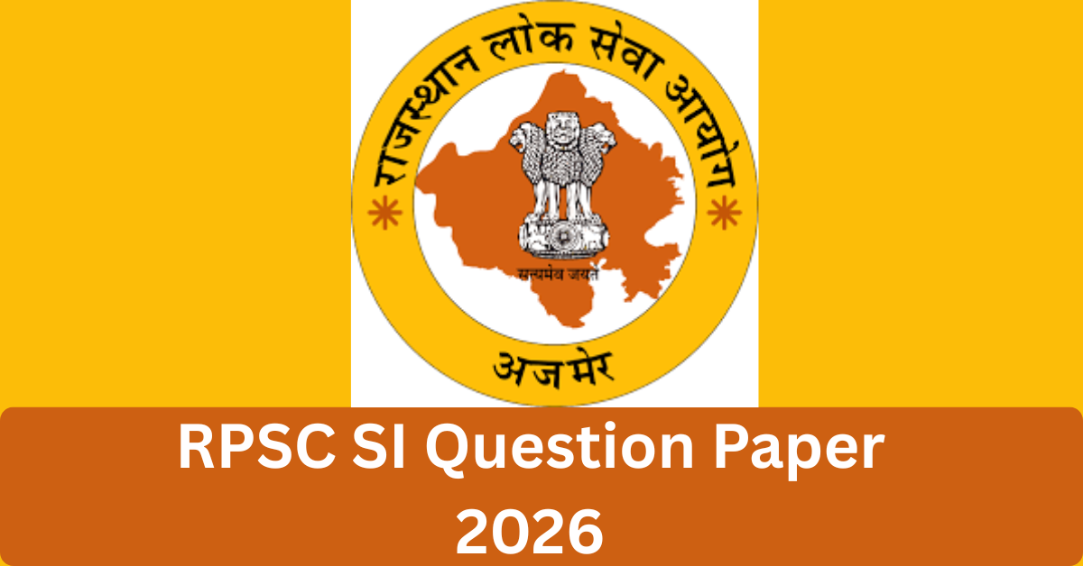 RPSC SI Question Paper 2026 Out
